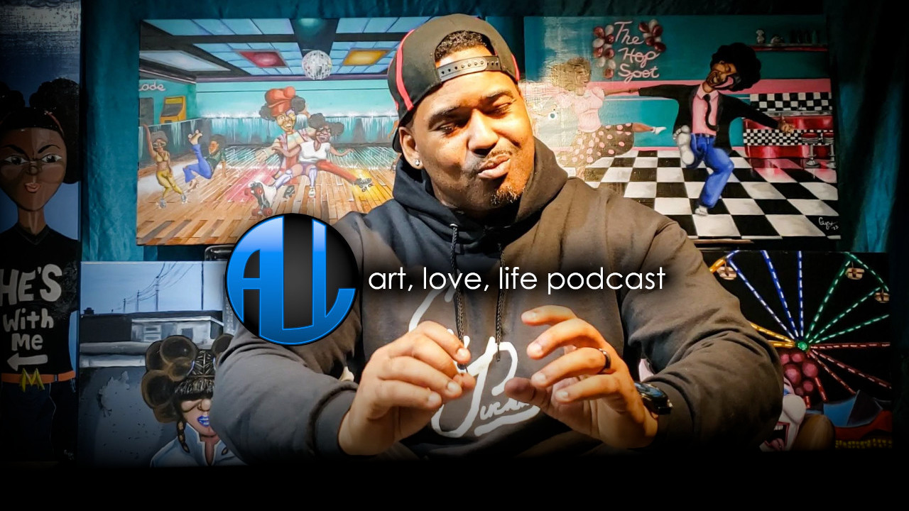 Art, Love, Life Podcast