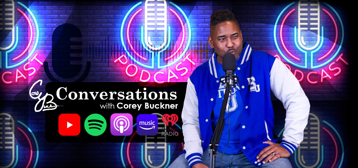 Conversations with Corey Buckner